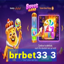 brrbet33 3